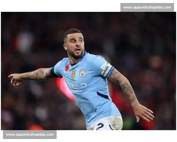 397 场并列传奇！35 岁沃克追平英超边后卫首发纪录